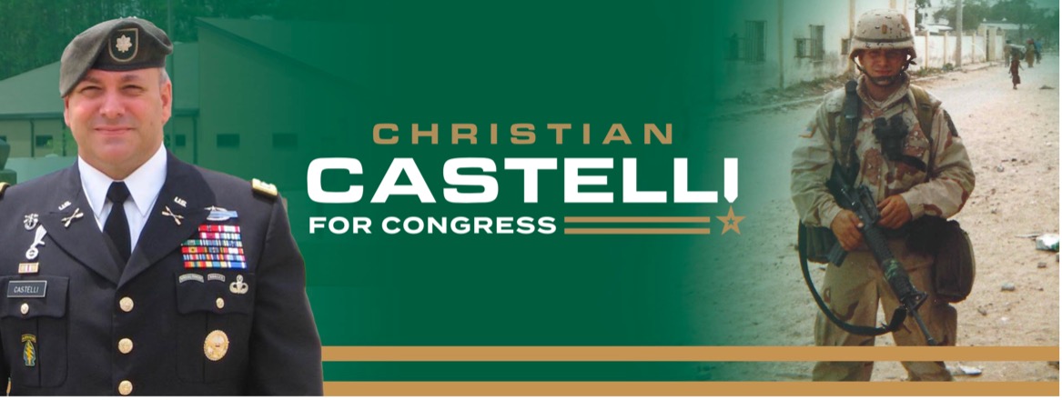 Statement by Christian Castelli Lieutenant Colonel (Ret) Announcing Congressional Campaign